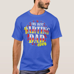 Darting and Farting Daddy Funny Farts Dart Dad T-Shirt