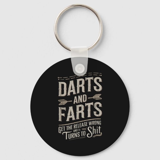 Darts And Farts Get The Release Wrong And It Turns Keychain (Front)
