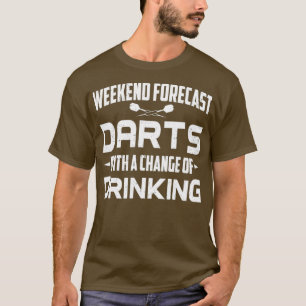 Darts Boards Weekend Forecast Darts With Chance T-Shirt