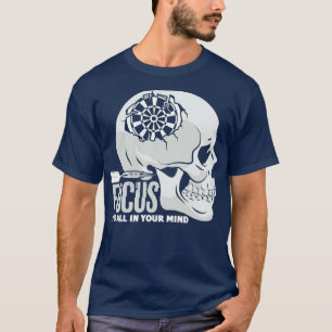 Darts Dart Board Arrow Skull Focus Its All In T-Shirt