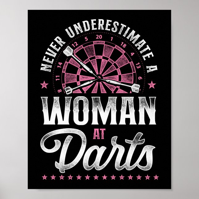 Darts Dart Never Underestimate A Woman At Darts Poster (Front)