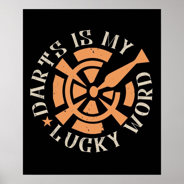 Darts - Darts Is My Lucky Word Poster (Front)