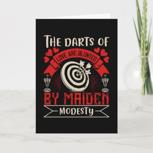 Darts _Darts Of Love Are Blunted By Maiden Modesty Card