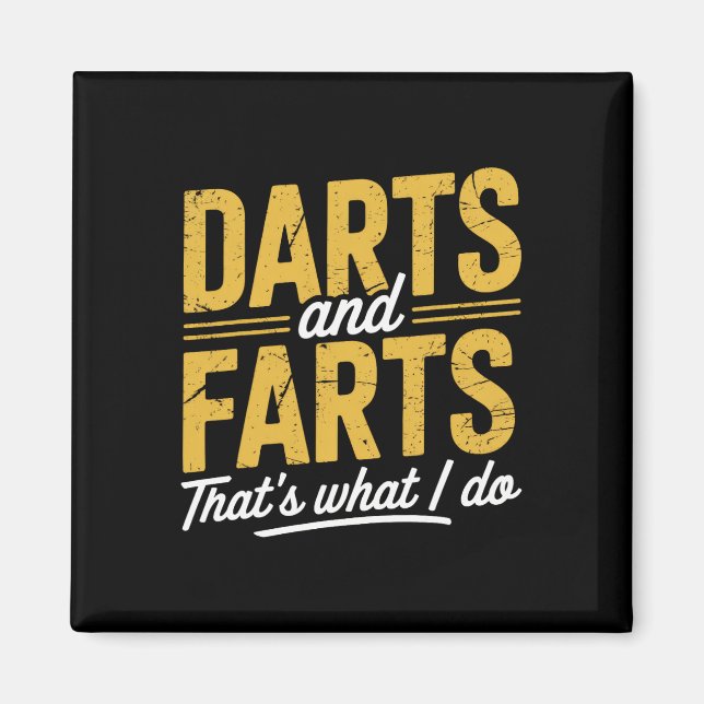 Darts Farts Funny Dart Sayings Sarcasm Dart Men Wo Magnet (Front)