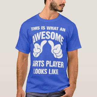 Darts Player Awesome Looks Like Funny T-Shirt