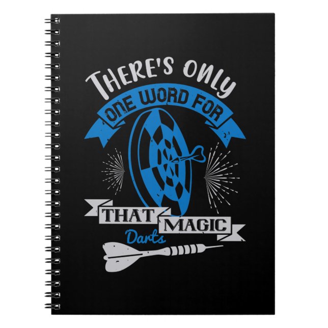 Darts - There's Only One Word For That Magic Darts Notebook (Front)