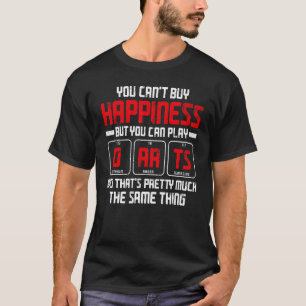 Darts Vintage You Can't Buy Happiness But You Can T-Shirt
