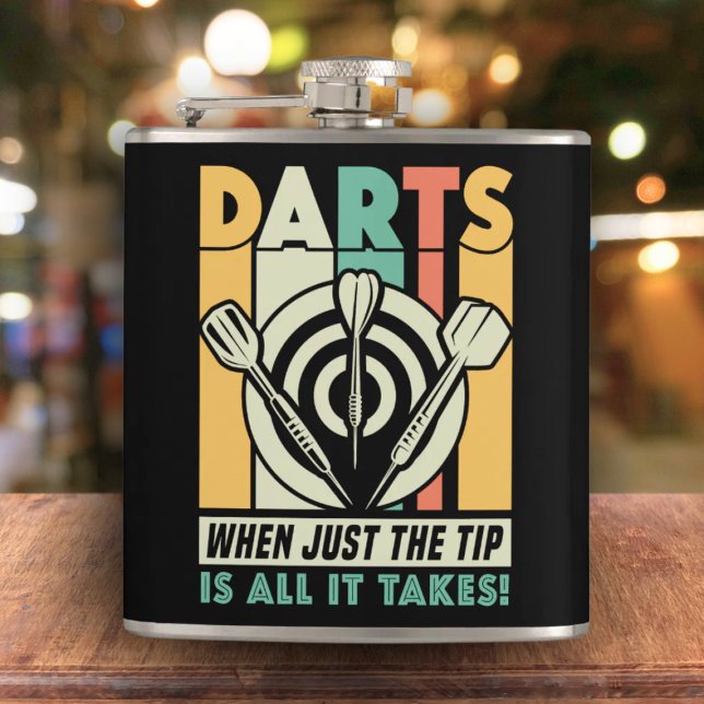Darts When Just the Tip is All it Takez Flask 6 oz (Creator Uploaded)