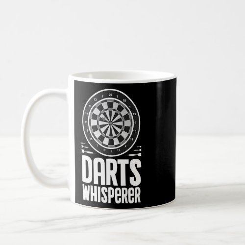 Darts Whisperer  Dart Player Dartboard Game Pun Ou Coffee Mug