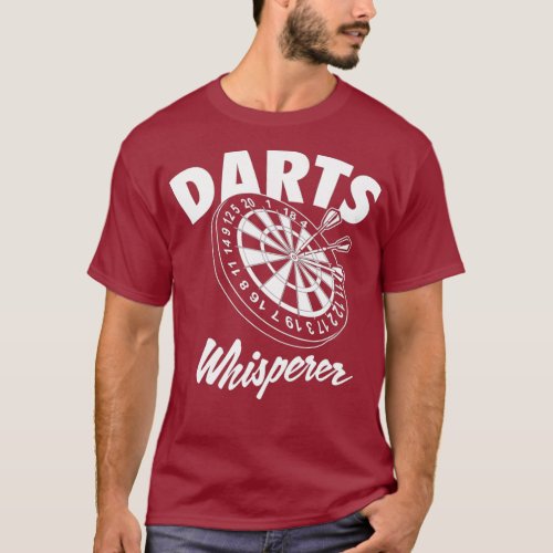 Darts Whisperer Darts League Dart Player T_Shirt