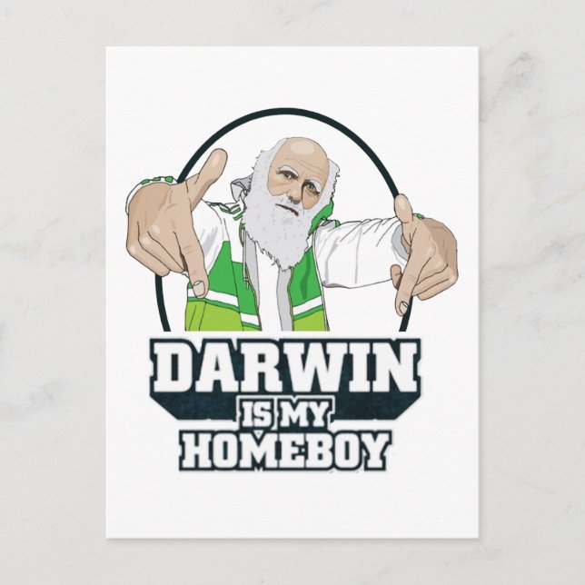 Darwin Is My Homeboy (Full Color) Postcard (Front)