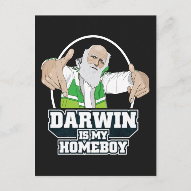 Darwin Is My Homeboy (Full Color) Postcard (Front)