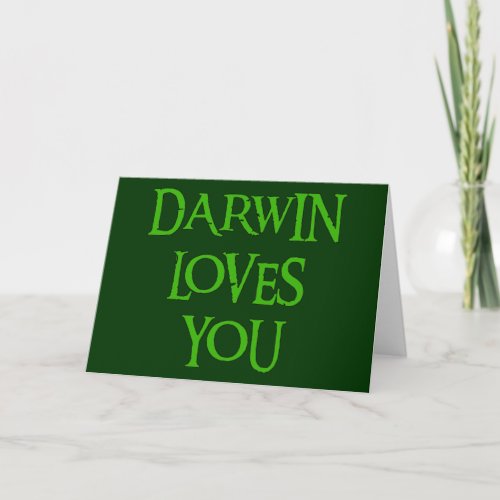 Darwin Loves You Card