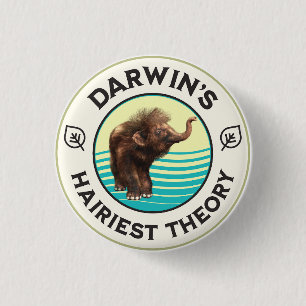 Darwin’s Hairiest Theory Cute Woolly Mammoth Button
