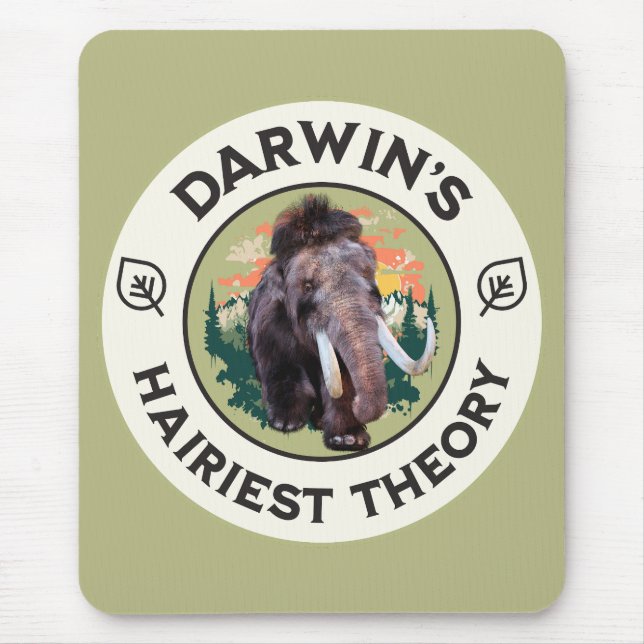 Darwin’s Hairiest Theory Woolly Mammoth  Mouse Pad (Front)