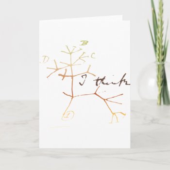 Darwin Tree Of Life: I Think Card by boblet at Zazzle