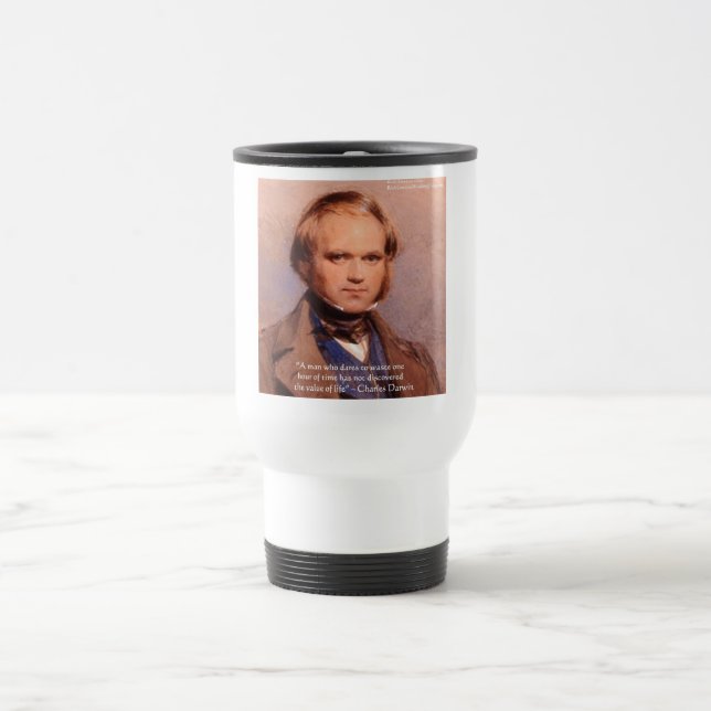 Darwin "Value Of Life" Wisdom Quote Gifts Tees Etc Travel Mug (Center)