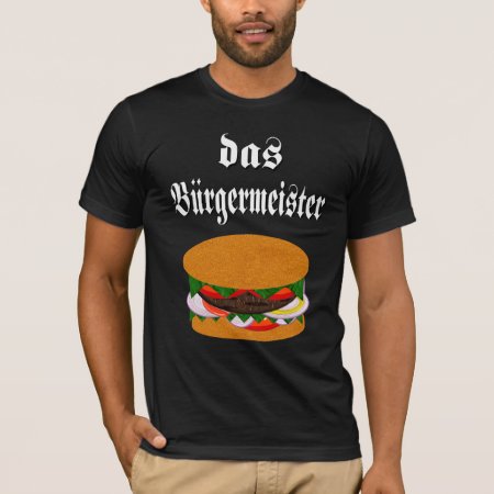 Das Burgermeister T-shirt