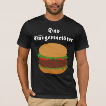 Das Burgermeister T-Shirt