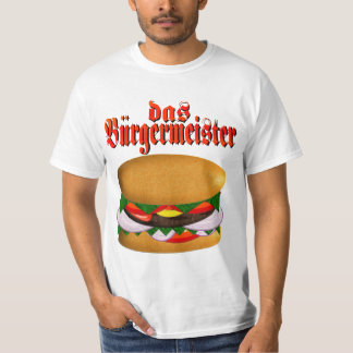 Das Burgermeister T-Shirt