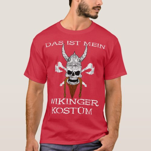 Das Ist My Viking Costume Valhalla Nordmann Hallow T_Shirt