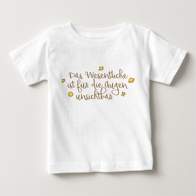 Das Wesentliche ist für die Augen unsichtbar Baby T-Shirt (Front)