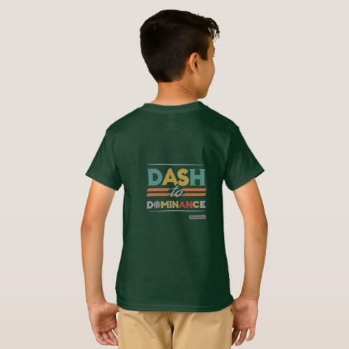 Dash to Dominance T_Shirt