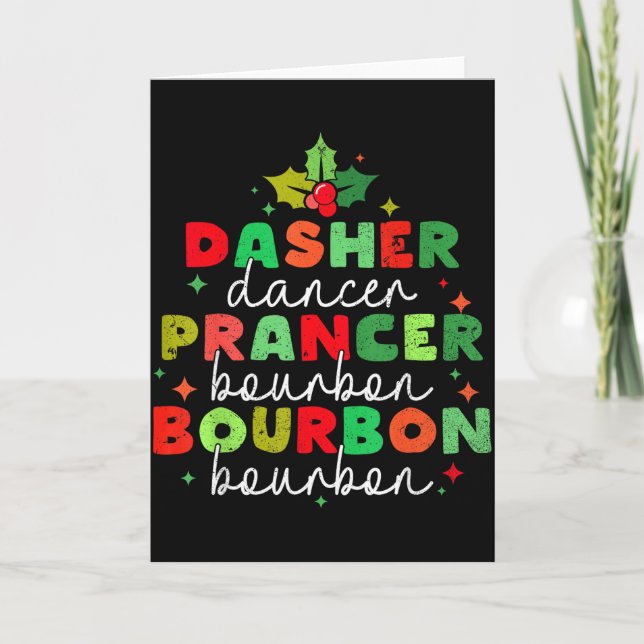 Dasher Dancer Prancer &amp; Bourbon Christmas Holi Card (Front)