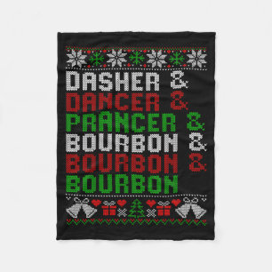 Dasher Dancer Prancer & Bourbon Xmas Holiday U Fleece Blanket