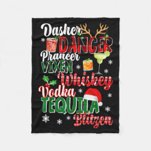 Dasher Dancer Prancer Vixen Moscato Vodka Tequila  Fleece Blanket