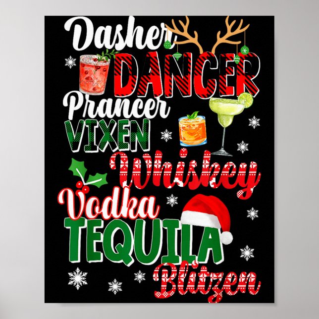 Dasher Dancer Prancer Vixen Moscato Vodka Tequila  Poster (Front)
