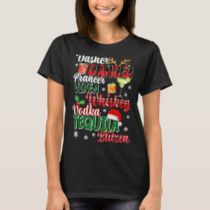 Dasher Dancer Prancer Vixen Moscato Vodka Tequila T-Shirt