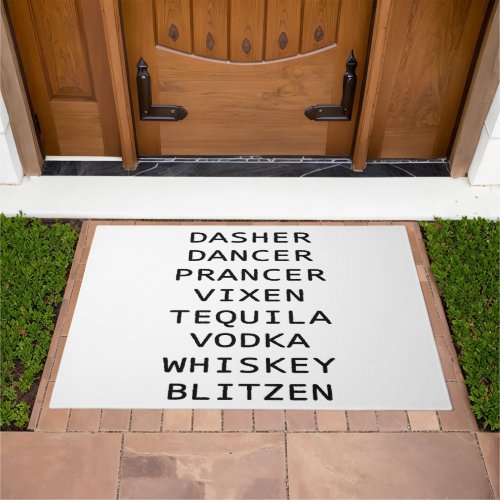 Dasher Dancer Prancer Vixen Tequila Vodka Whiskey  Doormat