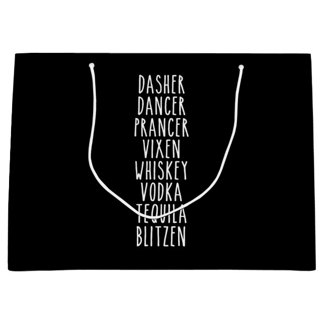 Dasher Dancer Prancer Vixen Whiskey Vodka Tequila Large Gift Bag (Front)