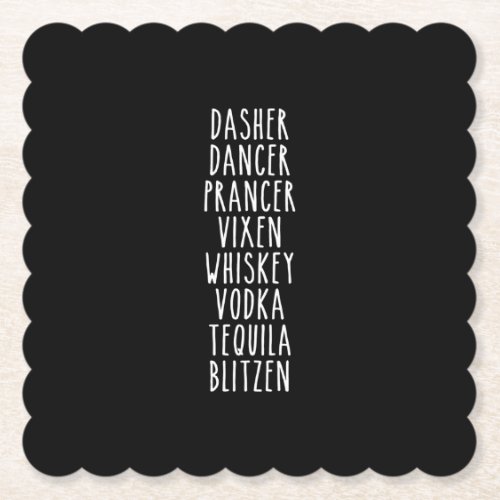 Dasher Dancer Prancer Vixen Whiskey Vodka Tequila Paper Coaster