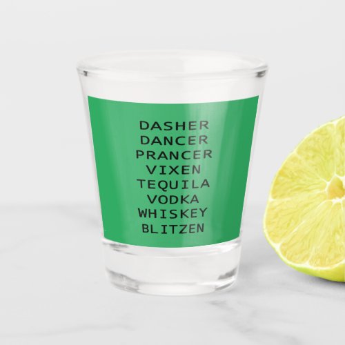 Dasher Dancer Vixen Vodka Tequila Whiskey Blitzen Shot Glass