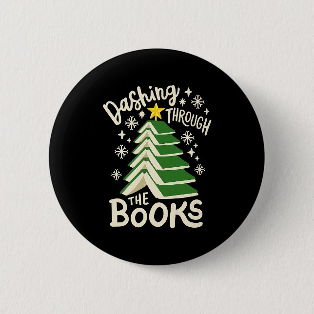 Dashing Through The Books Christmas Book Lovers Me Button (Front)