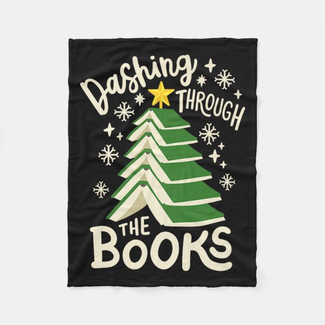 Dashing Through The Books Christmas Book Lovers Me Fleece Blanket (Front)