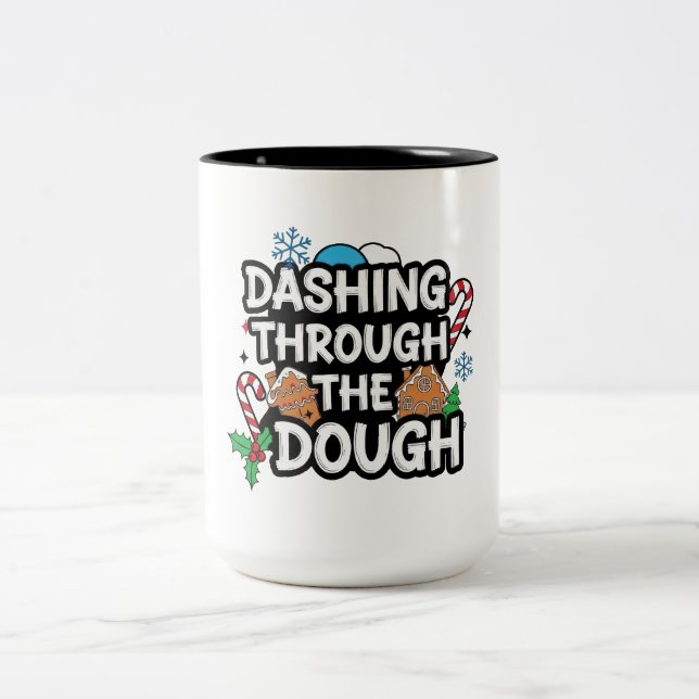 Dashing Through the Dough Christmas Two-Tone Coffee Mug (Center)