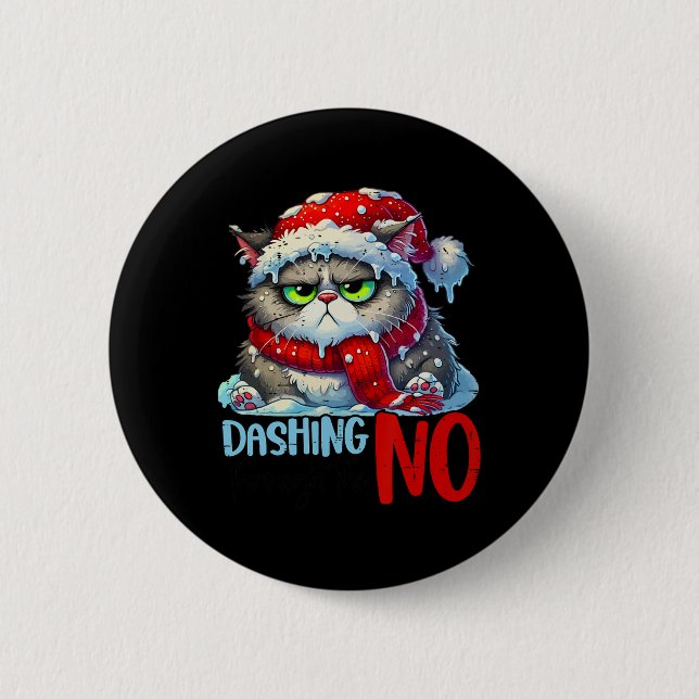 Dashing Through The No Funny Sarcastic Christmas C Button (Front)
