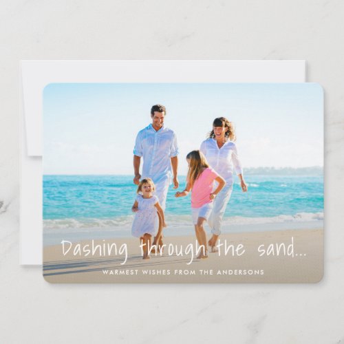 Dashing Through The Sand Beach Photo Holiday Card