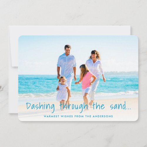 Dashing Through The Sand Beach Photo Holiday Card