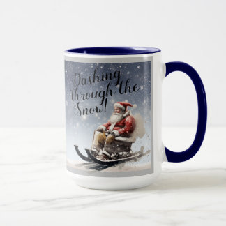 "Dashing through the Snow!" Coffee/Tea Mug