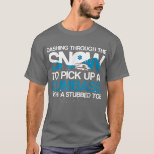 Dashing Through The Snow, Paramedic, Medic T-Shirt