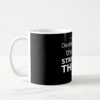 Dashing Through the Snow Straight to the Pub Black Coffee Mug