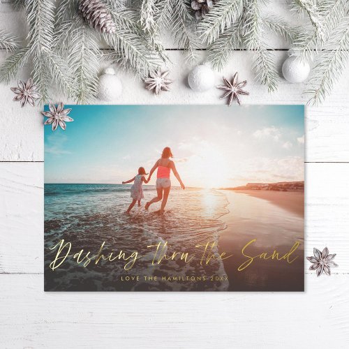 Dashing Thru the Sand Beach Photo Foil Holiday Card