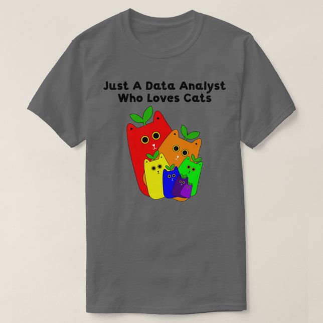 Data analyst and catsfunny data analyst T-Shirt (Design Front)