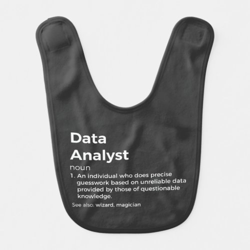 Data Analyst Definition Baby Bib