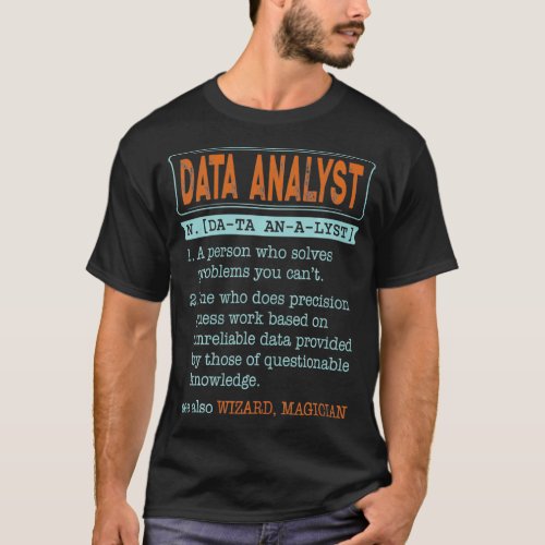 Data Analyst Dictionary Noun Wizard Magician  T_Shirt