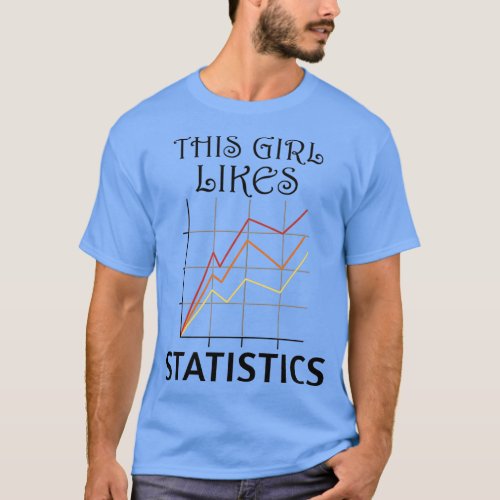 Data Analyst Girl Likes Statistics Spreadsheet T_Shirt